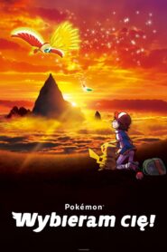 Film Pokémon: Wybieram cię! {2017} film online, nowości kinowe