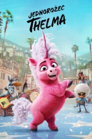 Jednorożec Thelma {2024} film online, nowości kinowe
