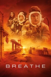 Breathe {2024} film online, nowości kinowe